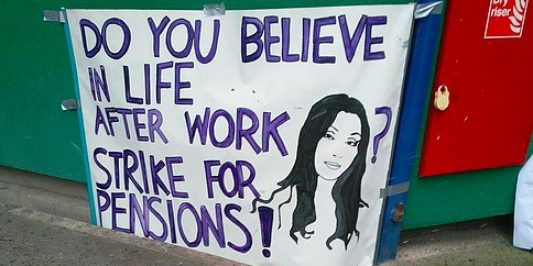 Strike banner with drawing of Cher and the words 'Do you believe in life after work? Strike for Pensions!'