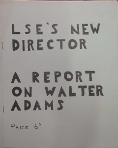 The cover of the Agitator Adams report, reading "LSE's new Director - A report on Walter Adams. Price 6d." Credit: Sue Donnelly