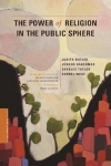 The Power of Religion in the Public Sphere cover